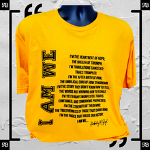 Load image into Gallery viewer, "I AM WE" GOLD POETRY TEE -W.O.K. COLLECTION