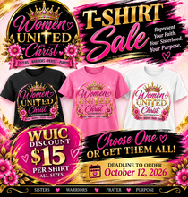Load image into Gallery viewer, Women United In Christ Sisterhood T-Shirt
