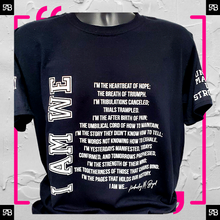 Load image into Gallery viewer, &quot;I AM WE&quot; BLACK POETRY TEE -W.O.K. COLLECTION
